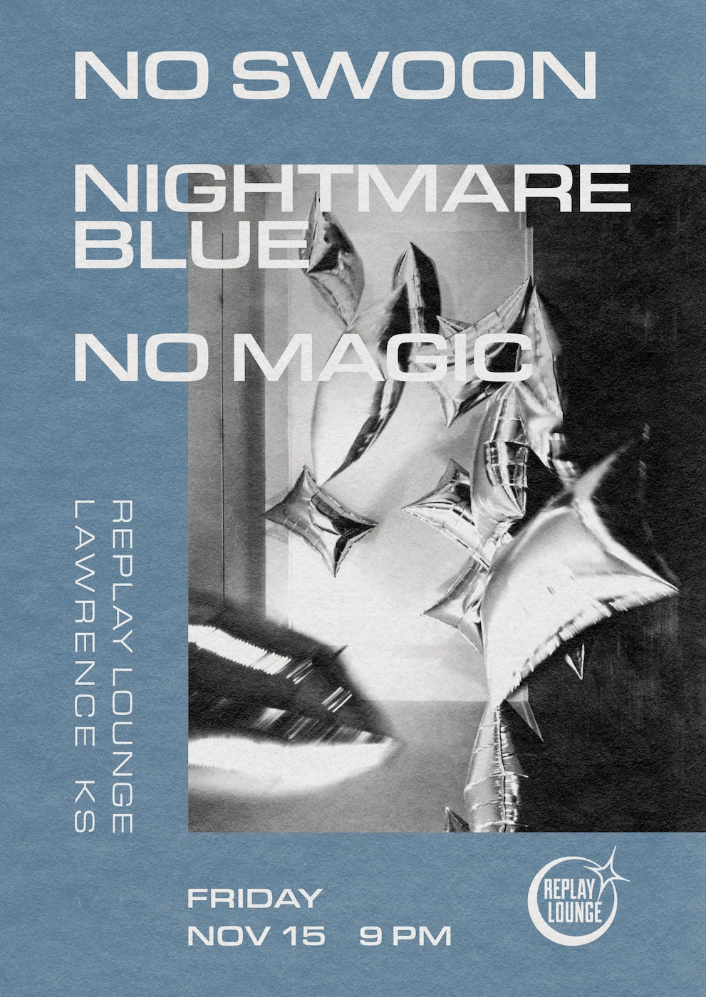 Poster for Nightmare Blue band featuring sky-blue background color, black and white photograph of bouncing metallic square-balloons, and uppercase text